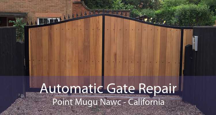 Automatic Gate Repair Point Mugu Nawc - California