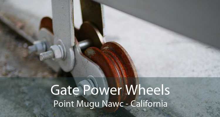 Gate Power Wheels Point Mugu Nawc - California