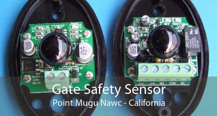 Gate Safety Sensor Point Mugu Nawc - California