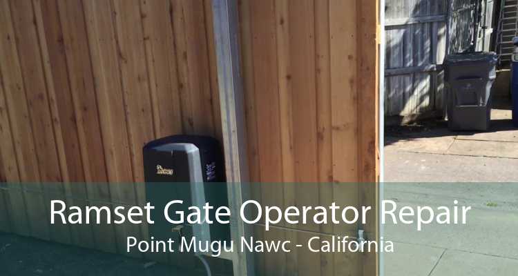 Ramset Gate Operator Repair Point Mugu Nawc - California