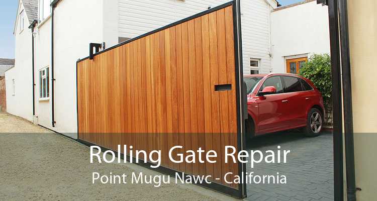 Rolling Gate Repair Point Mugu Nawc - California